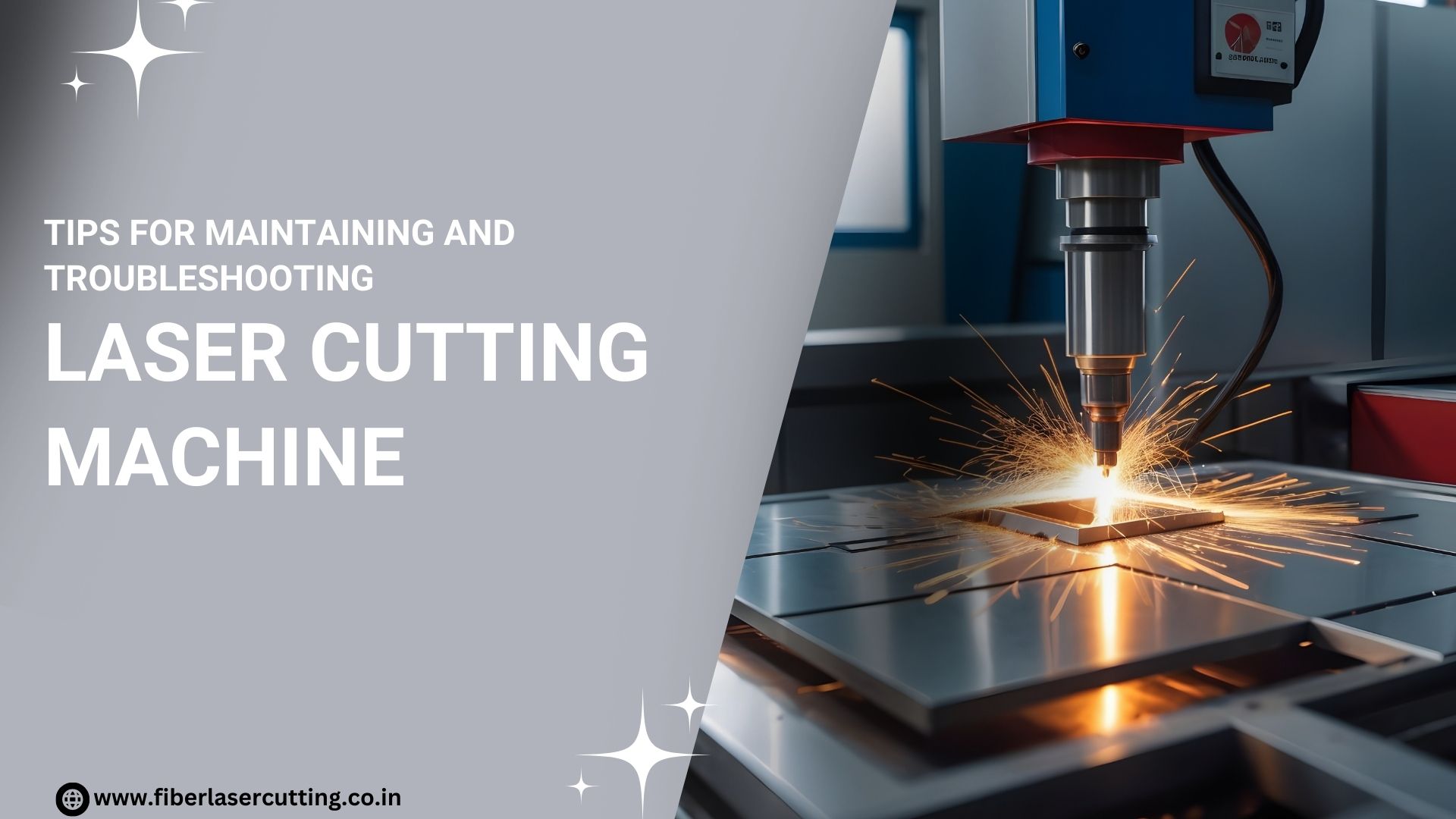 Tips for maintaining a laser cutting machine